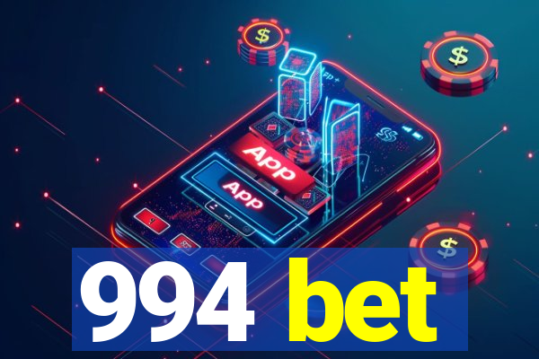 994 bet